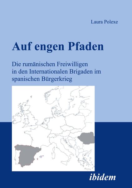 Produktbild: Auf engen Pfaden. Die rum&auml;nischen Freiwilligen in den internationalen Brigaden im spanischen B&uuml;rgerkrieg