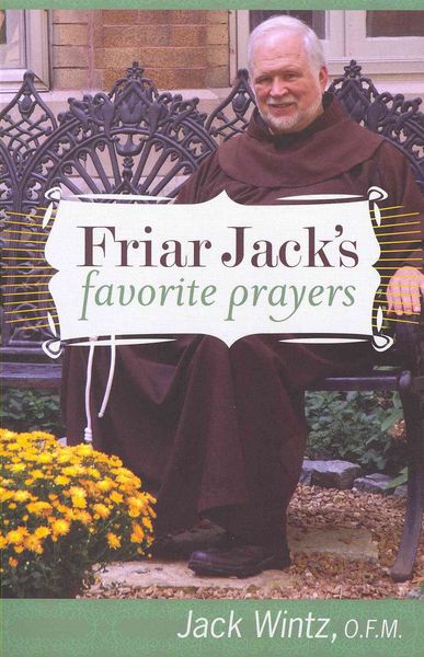Produktbild: Wintz, J: Friar Jack's Favorite Prayers