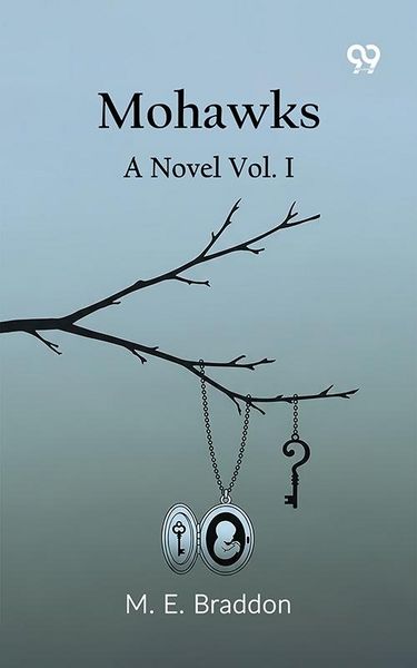 Produktbild: Mohawks A Novel Vol. I