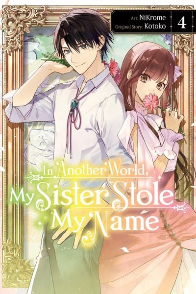 In Another World, My Sister Stole My Name, Vol. 4, Taschenbuch von Kotoko, Yen Press, 9798855415667