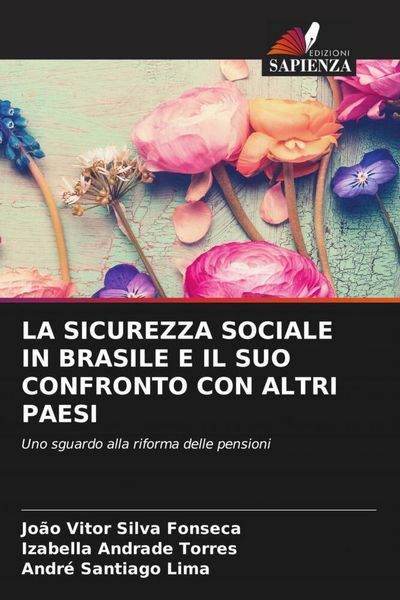 Produktbild: La Sicurezza Sociale in Brasile E Il Suo Confronto Con Altri Paesi
