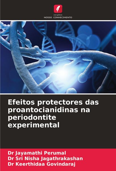Produktbild: Efeitos protectores das proantocianidinas na periodontite experimental