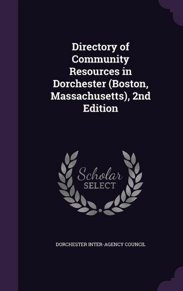 Produktbild: Directory of Community Resources in Dorchester (Boston, Massachusetts), 2nd Edition