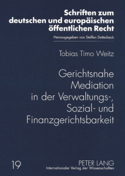 Produktbild: Gerichtsnahe Mediation in der Verwaltungs-, Sozial- und Finanzgerichtsbarkeit