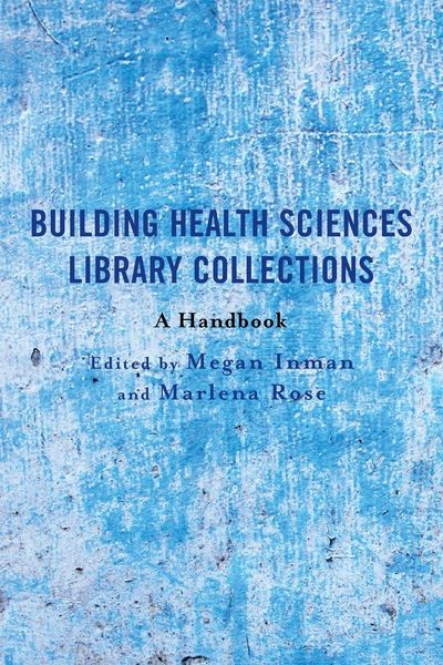 Produktbild: Building Health Sciences Library Collections