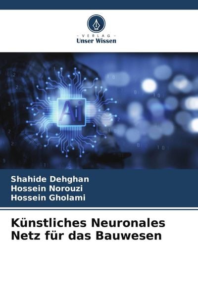 Produktbild: K&uuml;nstliches Neuronales Netz f&uuml;r das Bauwesen