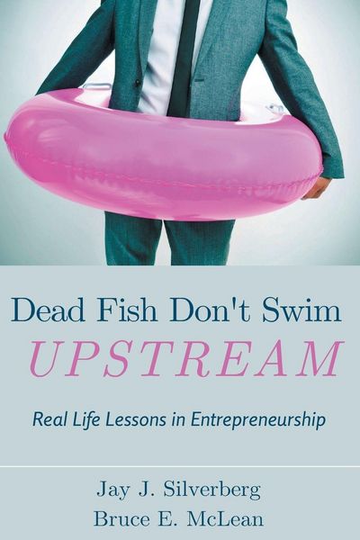 Produktbild: Dead Fish Don't Swim Upstream
