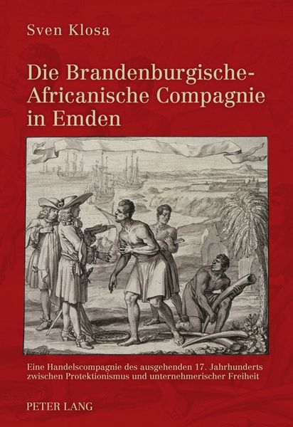 Produktbild: Die Brandenburgische-Africanische Compagnie in Emden