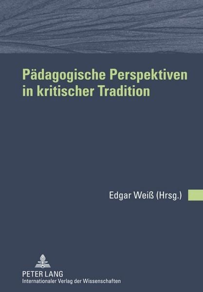 Produktbild: P&auml;dagogische Perspektiven in kritischer Tradition