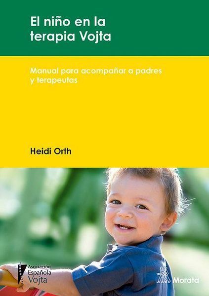 Produktbild: El ni&ntilde;o en la terapia Vojta : manual para acompa&ntilde;ar a padres y terapeutas