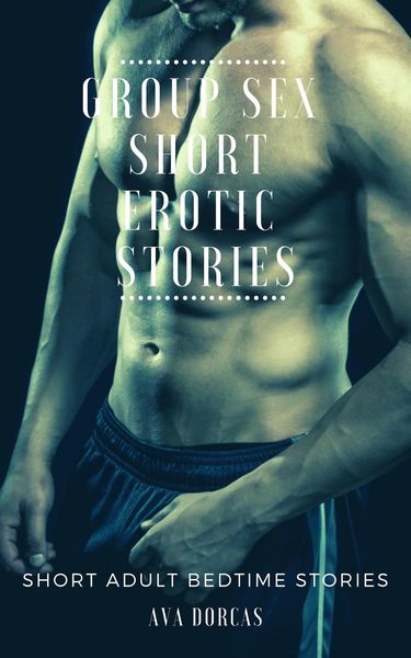 Produktbild: Group Sex Short Erotic Stories