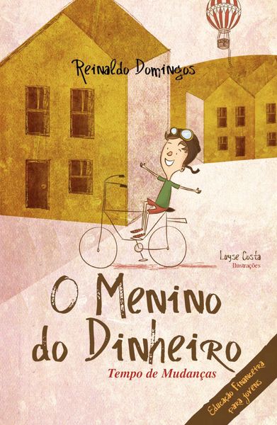 Produktbild: O Menino do Dinheiro - Tempo de Mudan&ccedil;as