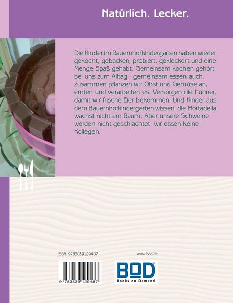 Neue Rezepte aus dem Bauernhofkindergarten