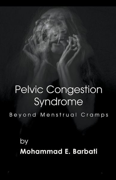Produktbild: Pelvic Congestion Syndrome - Beyond Menstrual Cramps