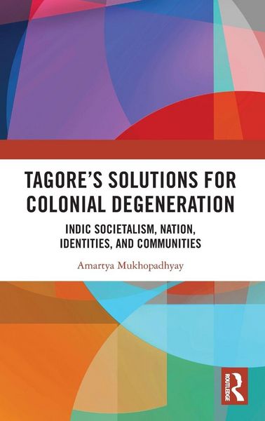Produktbild: Tagore's Solutions for Colonial Degeneration