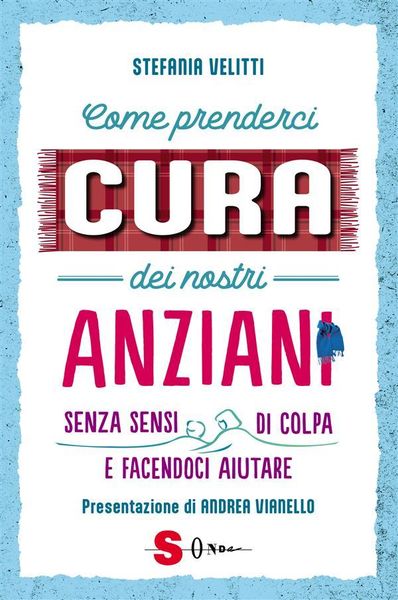 Produktbild: Come prenderci cura dei nostri anziani