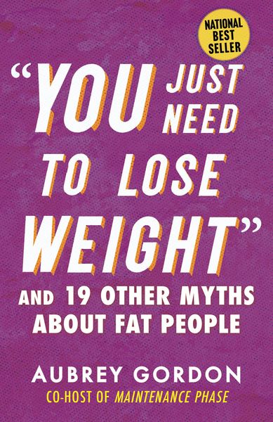 Produktbild: "You Just Need to Lose Weight"