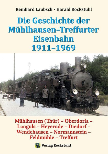 Produktbild: M&uuml;hlhausen-Treffurter Eisenbahn 1911-1969