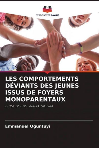 Produktbild: LES COMPORTEMENTS D&Eacute;VIANTS DES JEUNES ISSUS DE FOYERS MONOPARENTAUX