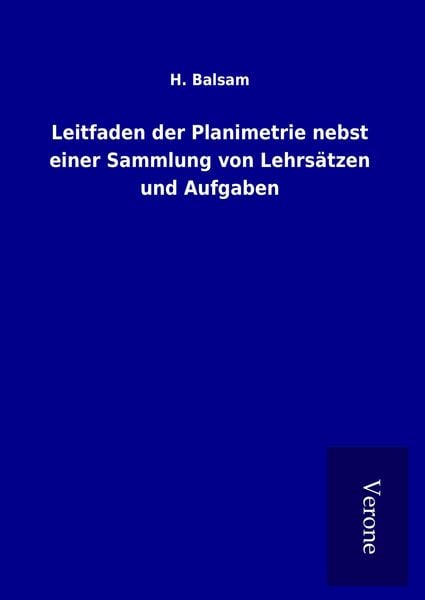 Produktbild: Leitfaden der Planimetrie nebst einer Sammlung von Lehrs&auml;tzen und Aufgaben
