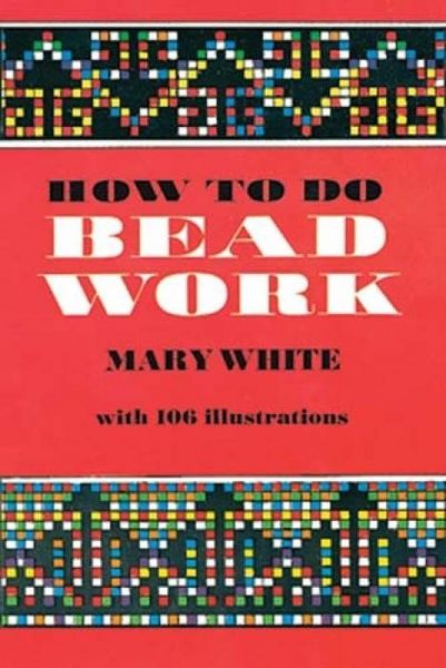 Produktbild: White, M: How to Do Bead Work
