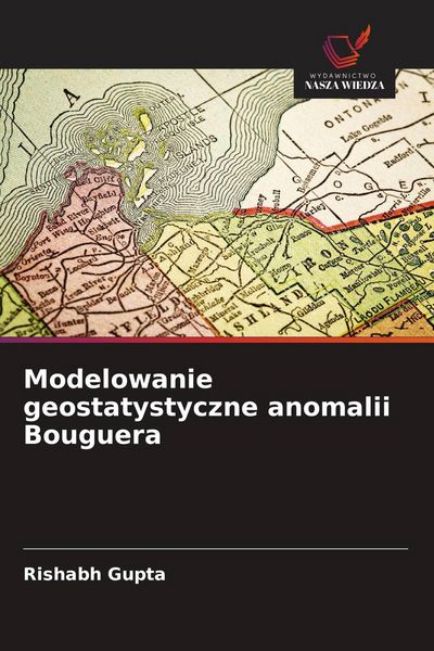 Produktbild: Modelowanie geostatystyczne anomalii Bouguera