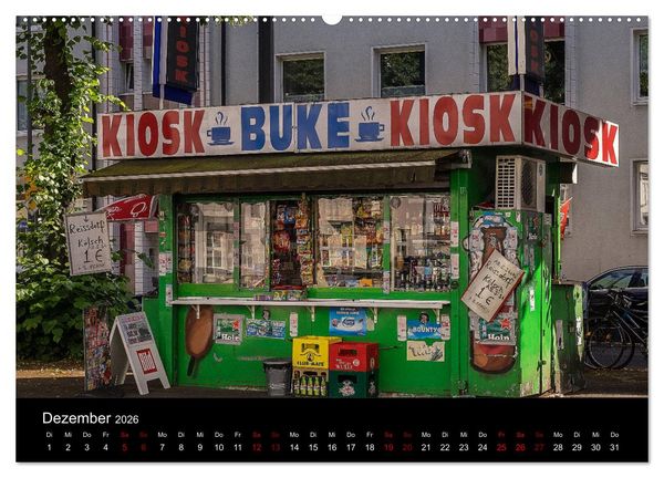 Produktbild: K&ouml;lsche Veedelskultur. B&uuml;dchen, Kioske und Trinkhallen. (Wandkalender 2026 DIN A2 quer), CALVENDO Monatskalender