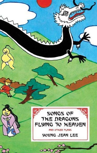 Produktbild: Songs of the Dragons Flying to Heaven and Other Plays
