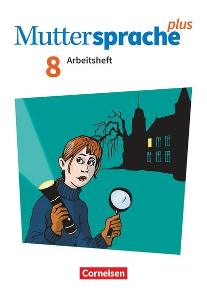 Muttersprache plus 8. Schuljahr. Arbeitsheft mit Lösungen