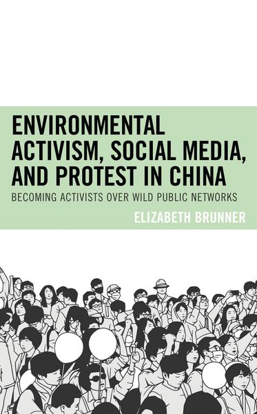 Produktbild: Environmental Activism, Social Media, and Protest in China