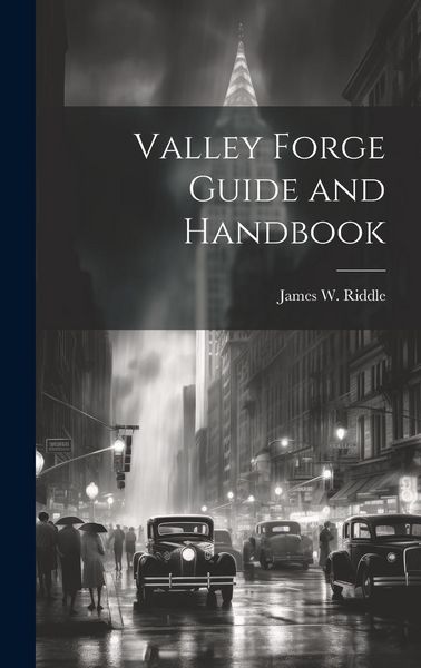 Produktbild: Valley Forge Guide and Handbook