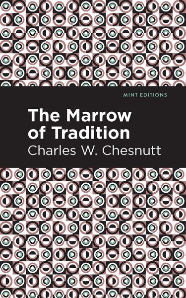 Produktbild: The Marrow of Tradition