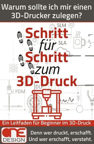 Produktbild: Schritt f&uuml;r Schritt zum 3D-Druck