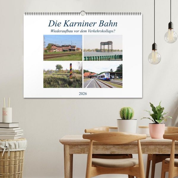Produktbild: Die Karniner Bahn - Wiederaufbau vor dem Verkehrskollaps? (Wandkalender 2026 DIN A2 quer), CALVENDO Monatskalender