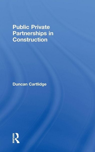 Produktbild: Public Private Partnerships in Construction