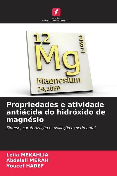 Produktbild: Propriedades e atividade anti&aacute;cida do hidr&oacute;xido de magn&eacute;sio