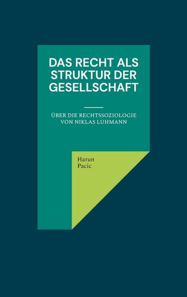 Produktbild: Das Recht als Struktur der Gesellschaft
