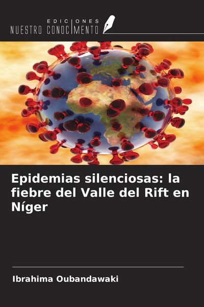 Produktbild: Epidemias silenciosas: la fiebre del Valle del Rift en N&iacute;ger