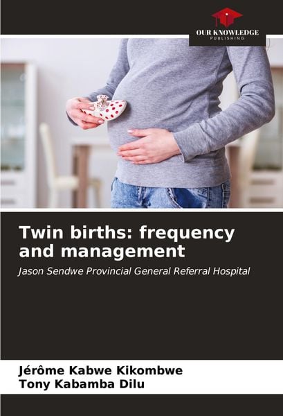Produktbild: Twin births: frequency and management