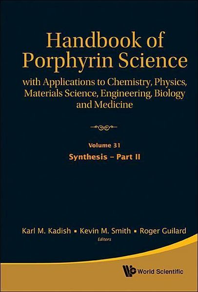 Produktbild: Handbook of Porphyrin Science: With Applications to Chemistry, Physics, Materials Science, Engineering, Biology and Medicine (Volumes 31-35)