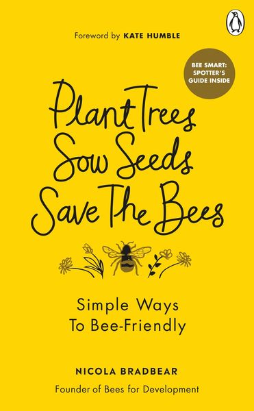 Produktbild: Plant Trees, Sow Seeds, Save The Bees