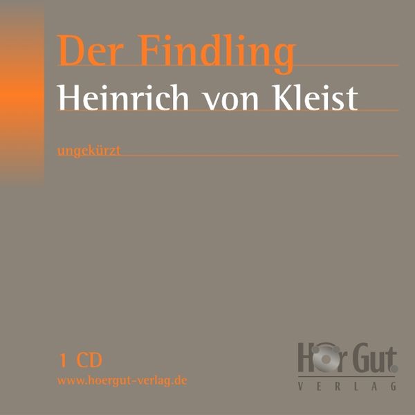 Der Findling - Heinrich Kleist, Audio, 9783864491016