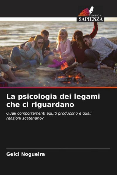Produktbild: La psicologia dei legami che ci riguardano