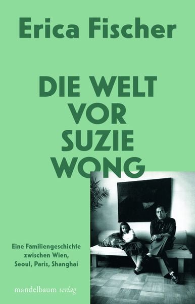 Produktbild: Die Welt vor Suzie Wong