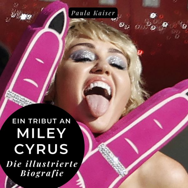 Produktbild: Ein Tribut an .  Miley Cyrus