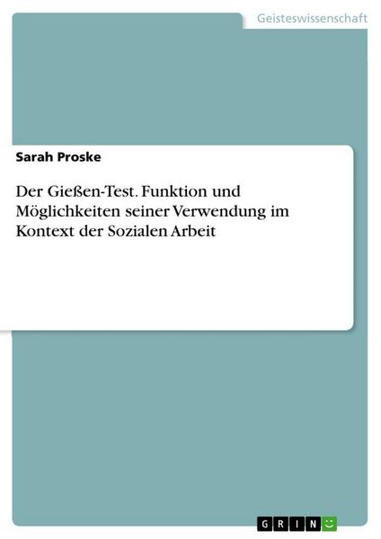 Produktbild: Der Gie&szlig;en-Test. Funktion und M&ouml;glichkeiten seiner Verwendung im Kontext der Sozialen Arbeit