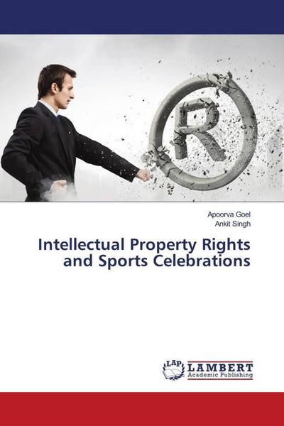 Produktbild: Intellectual Property Rights and Sports Celebrations