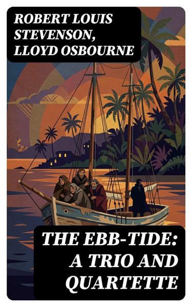 Produktbild: The Ebb-Tide: A Trio And Quartette