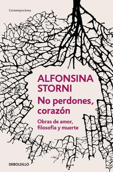 Produktbild: No Perdones, Coraz&oacute;n. Obras de Amor, Filosof&iacute;a Y Muerte / Don't Forgive, My Love