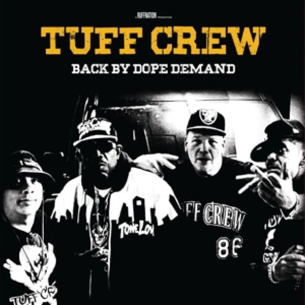 Back By Dope Demand - Tuff Crew, Vinyl